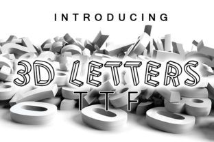 3D Letters: A Bold Display Font for Campaigns
