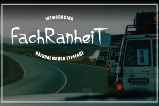 Fachranheit: The Display Font That Clarifies Your Campaign Message